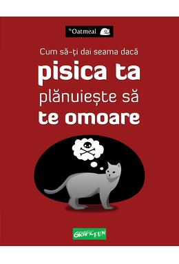 Copertă produs Cum să-ți dai seama dacă pisica ta plănuiește să te omoare