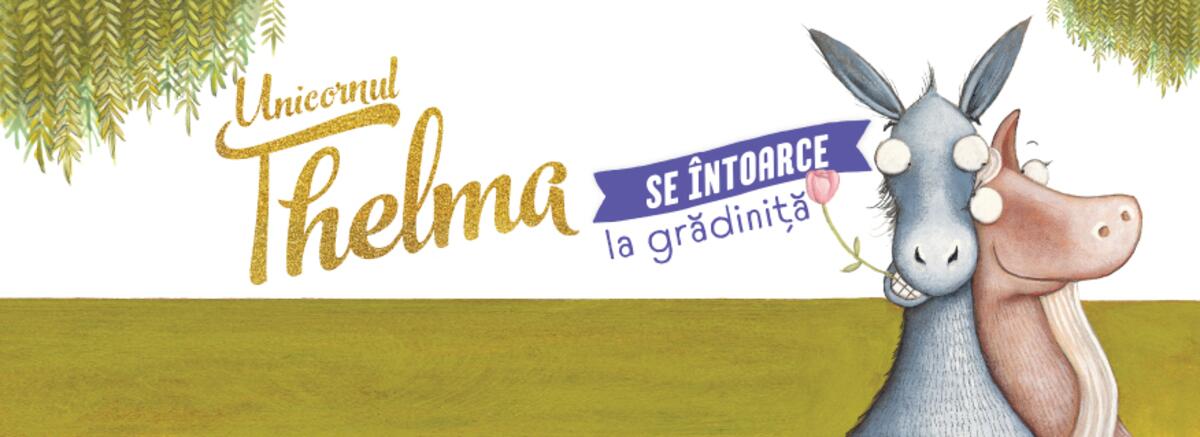 Genius la grădiniță #2 Unicornul Thelma se &icirc;ntoarce