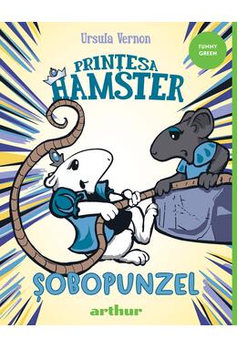 Copertă produs Prințesa Hamster #3. Șobopunzel