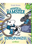 Prințesa Hamster #3. Șobopunzel