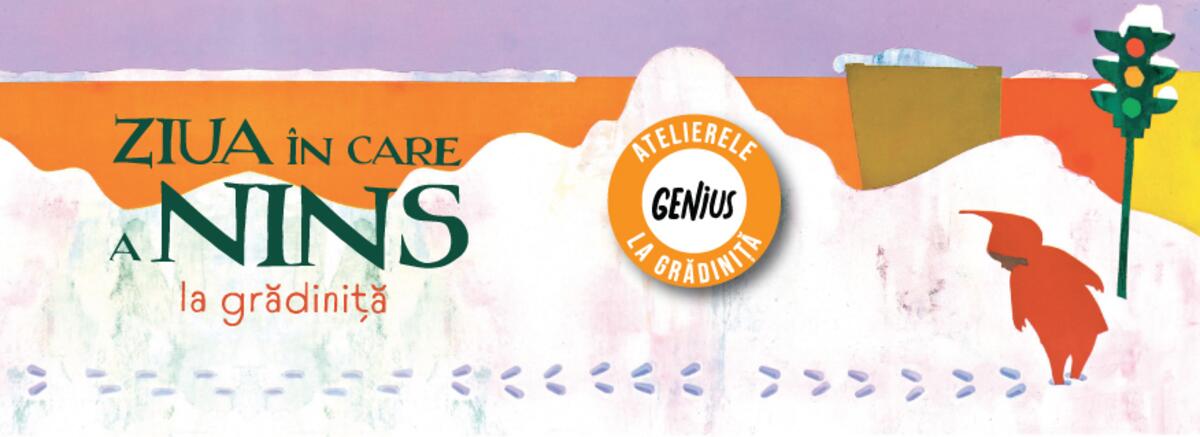 Genius la grădiniță #9 Ziua &Icirc;n care a nins