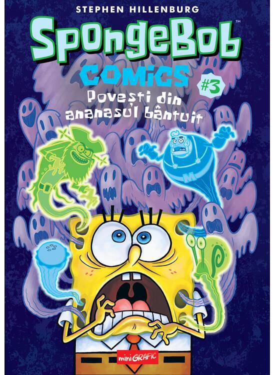 Copertă produs SpongeBob Comics #3. Povești din ananasul b&acirc;ntuit - gallery big 1
