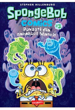 Copertă produs SpongeBob Comics #3. Povești din ananasul b&acirc;ntuit