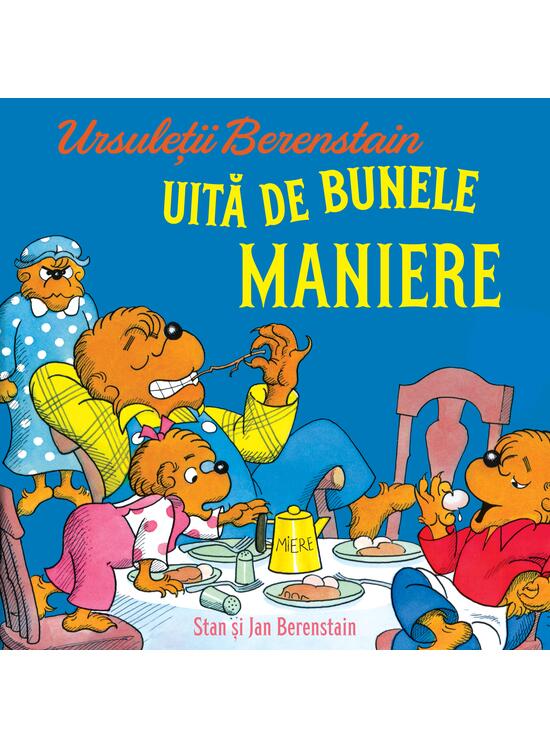 Copertă produs Ursuleții Berenstain uită de bunele maniere - gallery big 1
