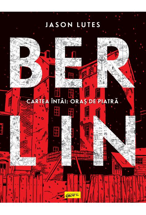 Copertă produs Berlin. Cartea &icirc;nt&acirc;i: Oraș de piatră