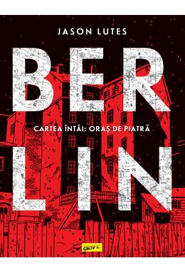 Copertă produs Berlin. Cartea &icirc;nt&acirc;i: Oraș de piatră