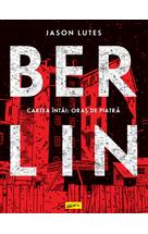 Copertă produs Berlin. Cartea &icirc;nt&acirc;i: Oraș de piatră
