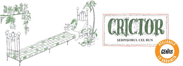 Genius la grădiniță #24 Crictor. Șerpișorul cel bun