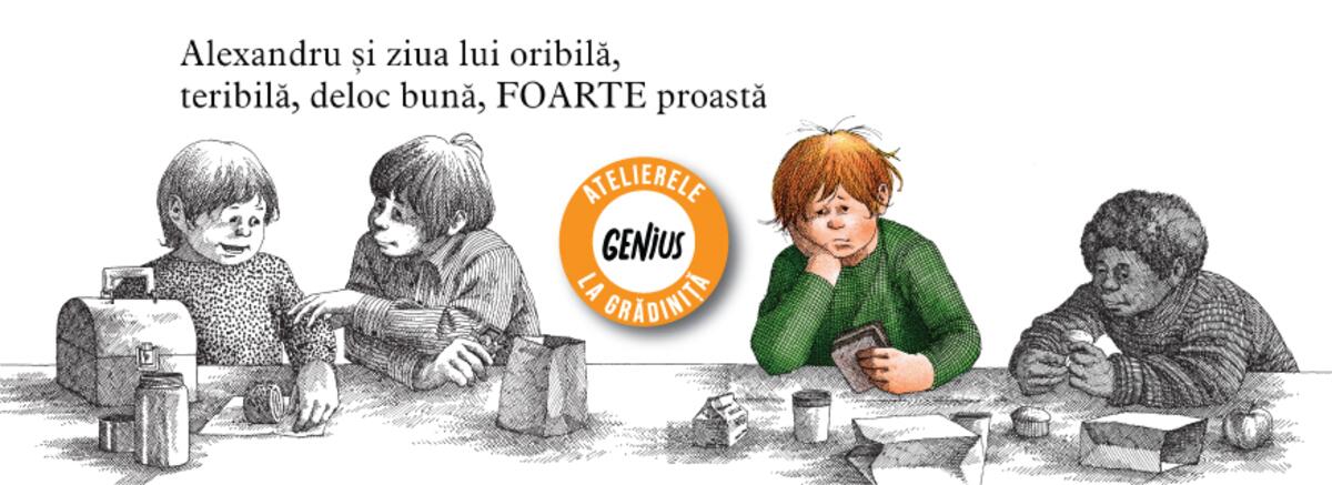 Genius la grădiniță #25 Alexandru şi ziua lui oribilă, teribilă, deloc bună, foarte proastă