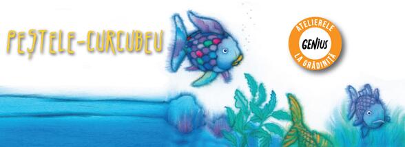Genius la grădiniță #41 Peștele-curcubeu