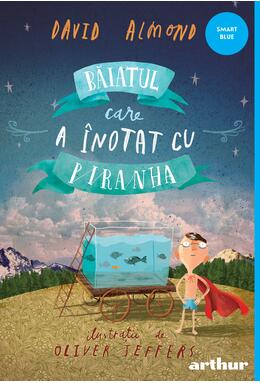 Copertă produs Pachet Smart Blue ( Fantomă, Extraordinar, Băiatul care a &icirc;notat cu piranha)