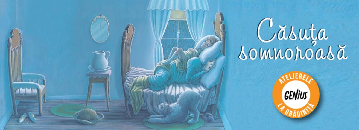 Genius la grădiniță #49 Căsuța somnoroasă