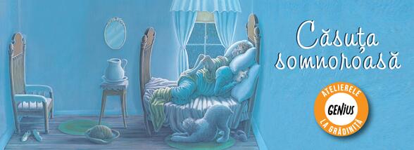 Genius la grădiniță #49 Căsuța somnoroasă