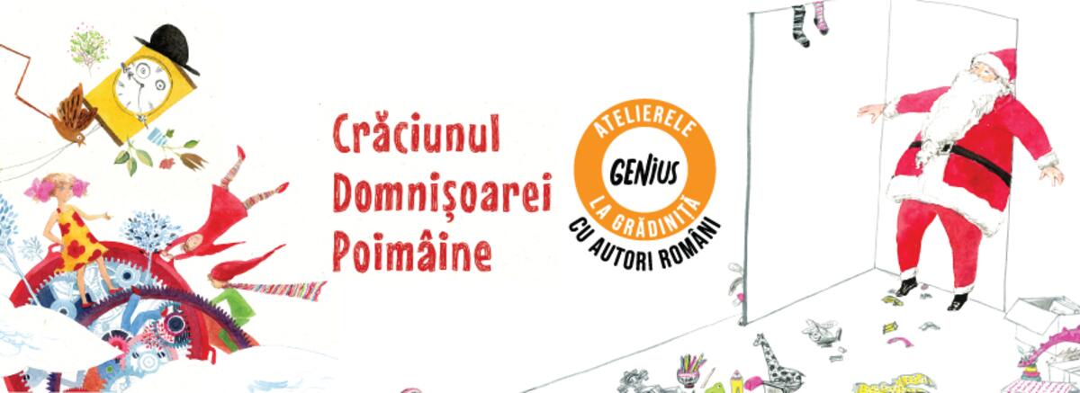 Genius la grădiniță #54 Crăciunul domnișoarei Poim&acirc;ine
