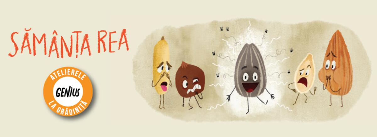 Genius la grădiniță #53 Săm&acirc;nța rea