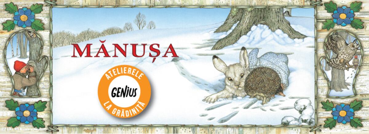 Genius la grădiniță #59 Mănușa