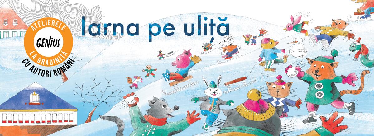 Genius la grădiniță #60 Iarna pe ulită