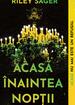 Acasă înaintea nopții