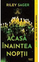 Copertă produs Acasă &icirc;naintea nopții