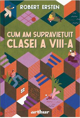 Copertă produs Pachet Robert Ersten ( Cum am supraviețuit clasei a VIII-a, Cum să spui te iubesc)