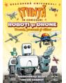 Copertă produs Roboţi şi drone. Trecut, prezent şi viitor (Știință &icirc;n comicsuri) - thumb 1