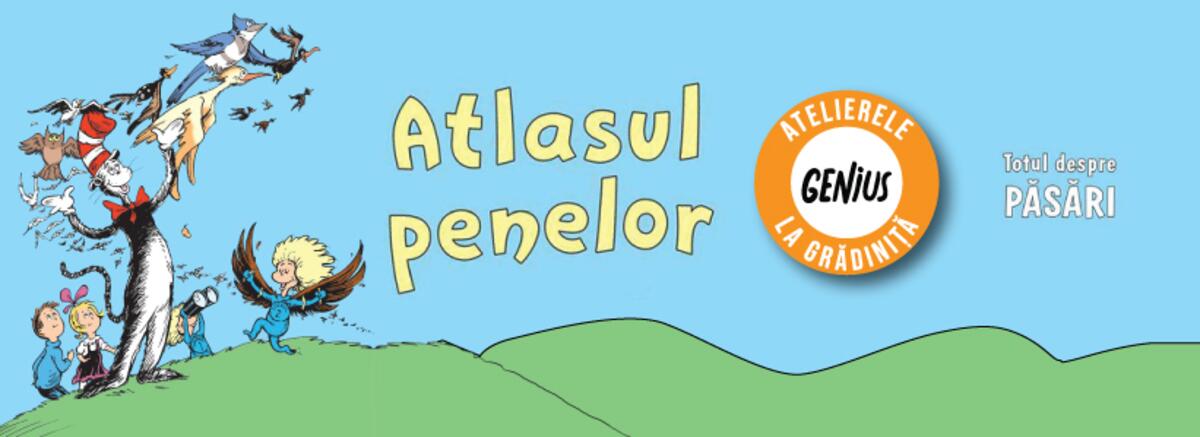 Genius la grădiniță #70 Atlasul penelor. Totul despre păsări