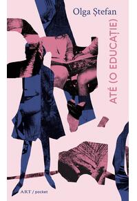 Copertă produs At&eacute; (o educație)