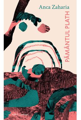 Copertă produs Păm&acirc;ntul Plath