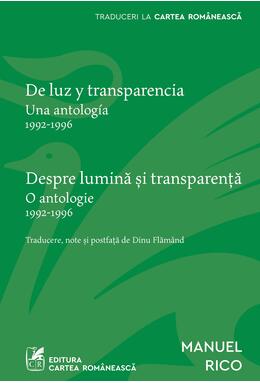 Copertă produs Despre lumină și transparență. De luz y transparencia ( ediție bilingvă)
