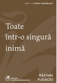 Copertă produs Toate &icirc;ntr-o singură inimă