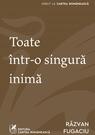 Toate într-o singură inimă