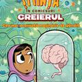 Copertă produs Creierul. Cea mai avansată mașinărie de g&acirc;ndit (Știință &icirc;n comicsuri) - gallery small 