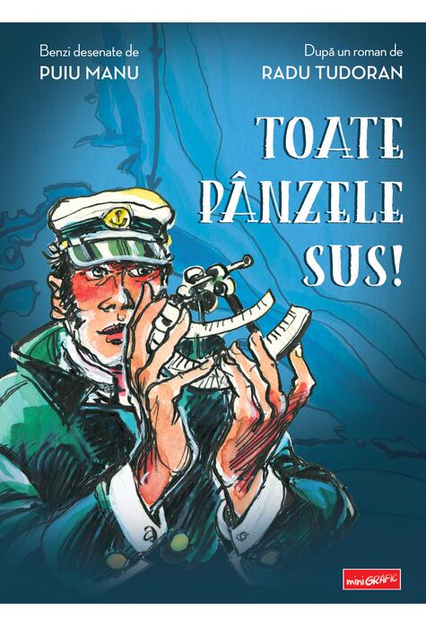 Copertă produs Toate p&acirc;nzele sus! | Bandă desenată