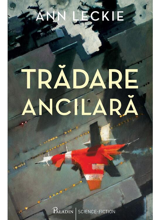 Copertă produs Trilogia Ancilară Ann Leckie 3 volume - gallery big 4