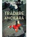 Copertă produs Trilogia Ancilară Ann Leckie 3 volume - thumb 4