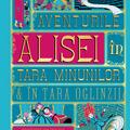 Copertă produs Aventurile Alisei în Țara Minunilor & în Țara Oglinzii Ediție ilustrată - gallery small 