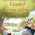 Copertă produs Vântul prin sălcii. Ilustrat de Dan Ungureanu - gallery small 