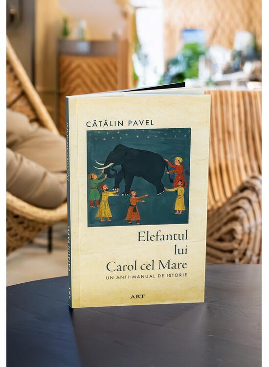 Copertă produs Elefantul lui Carol cel Mare. Un anti-manual de istorie - gallery big 3