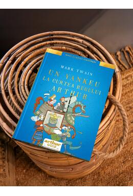 Copertă produs Un yankeu la curtea regelui Arthur. Ilustrat de Anca Smărăndache