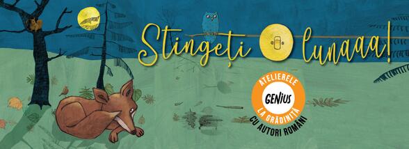 Genius la grădiniță #80 Stingeți lunaaa!