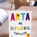 Copertă produs Arta pe înțelesul copiilor. Ediția integrală și revizuită - gallery small 