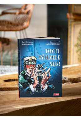 Copertă produs Toate p&acirc;nzele sus! | Bandă desenată