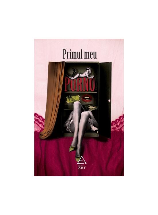 Copertă produs Pachet Prima mea (Carte, Primul meu porno) - gallery big 2