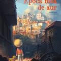 Copertă produs Pachet Copilărie &icirc;n Epoca de aur (&Icirc;nt&acirc;iul meu cuv&acirc;nt de pionier, Epoca mea de aur) - gallery small 