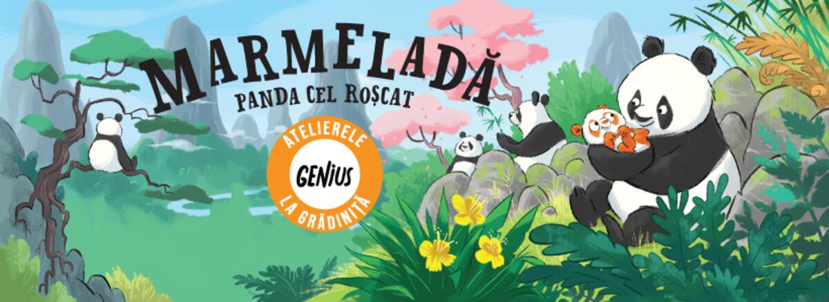 Genius la grădiniță #81 Marmeladă. Panda cel roșcat