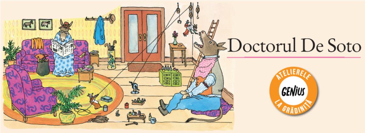 Genius la grădiniță #83 Doctorul de Soto