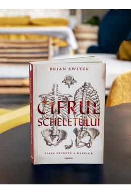 Copertă produs Cifrul scheletului. Viața secretă a oaselor