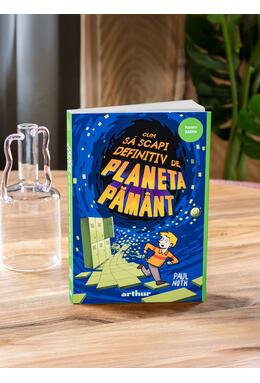 Copertă produs Cum să scapi definitiv de Planeta Pământ