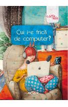 Copertă produs Cui i-e frică de computer? Seniorii