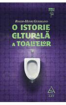 Copertă produs O istorie culturală a toaletelor